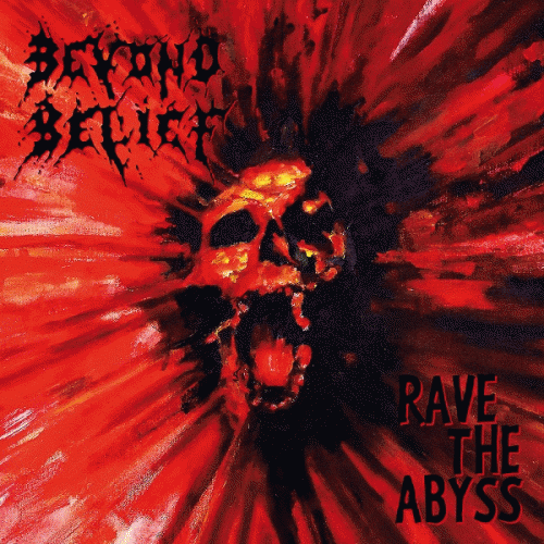 Beyond Belief (NLD) : Rave the Abyss